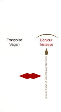 Bonjour tristesse - Francoise Sagan